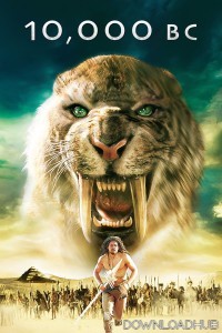 10000 BC (2008) ORG Hindi Dubbed Movie