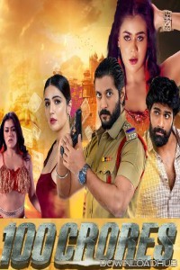 100 Crores (2024) HQ Hindi Dubbed Movie