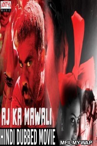 Aaj Ka Mawali (Kalicharan) (2018) Hindi Dubbed Movie