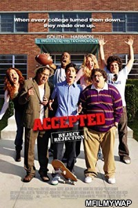 Accepted (2006) Hindi Dubbed Movie