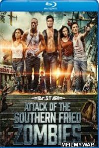 Attack of The Southern Fried Zombies (2017) UNCUT Hindi Dubbed Movie