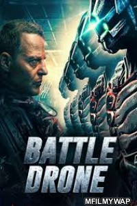 Battle Drone (2018) Hindi Dubbed Movies