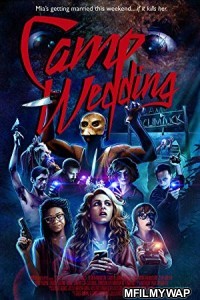 Camp Wedding (2019) Unofficial Hindi Dubbed Movie