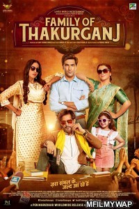 Family Of Thakurganj (2019) Hindi Full Movie