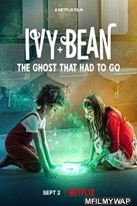 Ivy Bean The Ghost That Had to Go (2022) Hindi Dubbed Movie