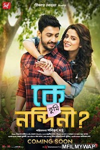 Ke Tumi Nandini (2019) Bengali Full Movie