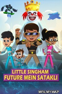 Little Singham Future mein Satakli (2021) Bollywood Hindi Movie