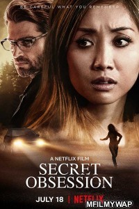 Secret Obsession (2019) Hindi Dubbed Movie