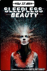 Sleepless Beauty (2020) UNRATED Hindi Dubbed Movies