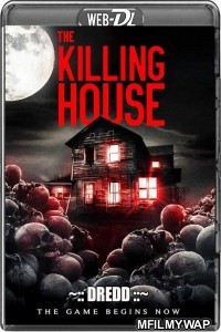 The Killing House (2018) UNCUT Hindi Dubbed Movie