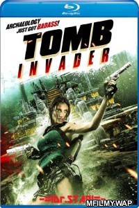 Tomb Invader (2018) Hindi Dubbed Movies