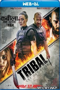 Tribal Get Out Alive (2020) Hindi Dubbed Movies