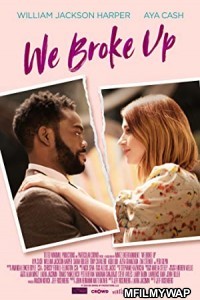 We Broke Up (2021) Unofficial Hindi Dubbed Movie