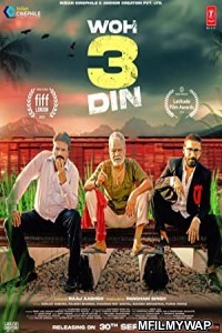 Woh 3 Din (2022) Hindi Full Movie