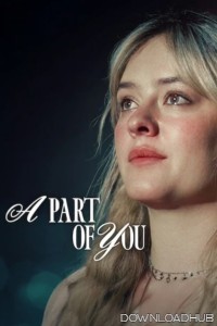 A Part of You (2024) ORG Hindi Dubbed Movie