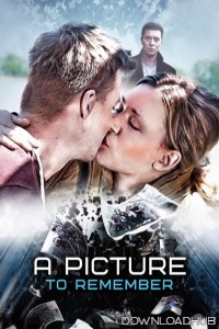 A Picture To Remember (2016) ORG Hindi Dubbed Movie