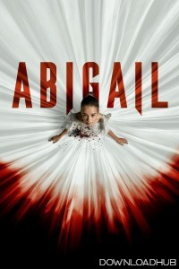 Abigail (2024) ORG Hindi Dubbed Movies