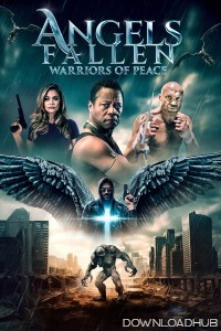 Angels Fallen Warriors of Peace (2024) HQ Hindi Dubbed Movie