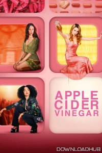 Apple Cider Vinegar (2025) Season 1 Hindi Dubbed Web Series