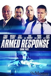 Armed Response (2013) Hindi Dubbed Movie