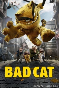 Bad Cat (2016) ORG Hindi Dubbed Movie