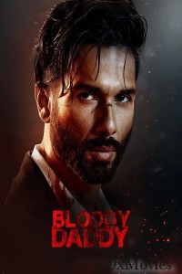 Bloody Daddy (2023) Hindi Full Movies