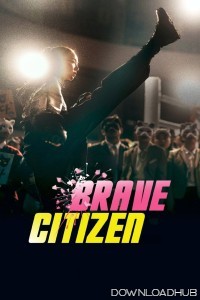 Brave Citizen (2023) ORG Hindi Dubbed Movie