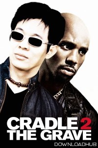 Cradle 2 The Grave (2003) ORG Hindi Dubbed Movie