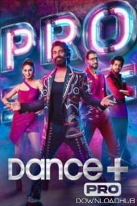 Dance Plus Pro (2024) Hindi Season 1 Episode-26