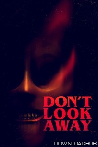 Dont Look Away (2023) ORG Hindi Dubbed Movie