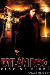 Dylan Dog Dead of Night (2011) ORG Hindi Dubbed Movie