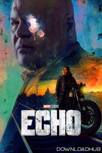 Echo (2024) Season 1 (EP01 To EP05) Hindi Dubbed Series