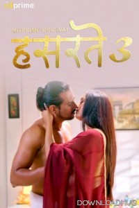 Hasratey (2025) S03 Part 1 Hitprime Hindi Hot Web Series