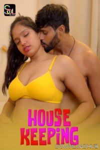 House Keeping (2024) S01 Part 1 Soltalkies Hindi Web Series