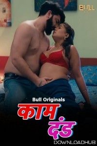 Kaam Dand (2024) S01 part 1 Bullapp Hindi Web Series