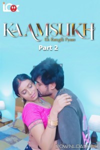 Kaam Sukh (2025) S01 Part 2 Lookentertainment Hindi Hot Web Series