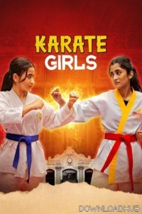 Karate Girls (2024) Season 1 Hindi Web Series