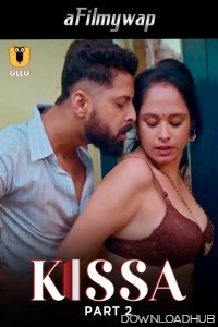 Kissa (2024) ULLU Part 2 Hindi Hot Web Series