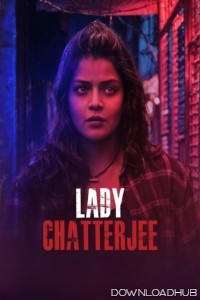 Lady Chatterjee (2024) Season 1 Bengali Web Series