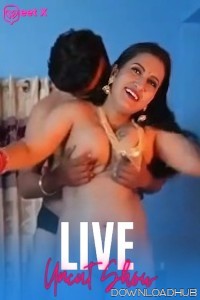 LIVE Uncut Show (2024) Meetx Hindi Hot Short Film