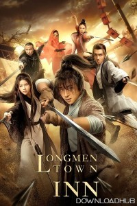 Longmen Town Inn (2021) ORG Hindi Dubbed Movie