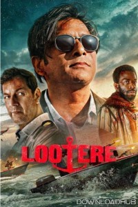 Lootere (2024) S01 (EP01 To EP02) Hindi Web Series