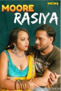 Moore Rasiya (2024) Neonx Hindi Short Film