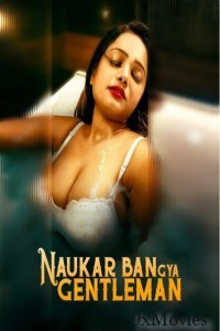 Naukar Ban Gya Gentleman (2023) S01 E02 Rangeen Hindi Web Series