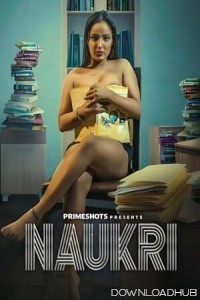 Naukri (2023) S01 E01 PrimeShots Hindi Web Series