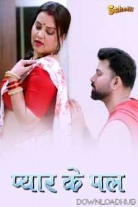 Pyaar Ka Pal (2025) S01 E01 Sahelii Hindi Hot Web Series