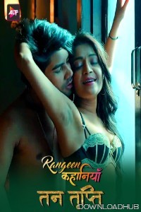 Rangeen Kahaniyan Tan Tripti (2024) AltBalaji  S03 Part 1 Hindi Web Series