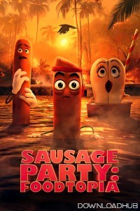 Sausage Party Foodtopia (2024) Season 1 Hindi Dubbed Series