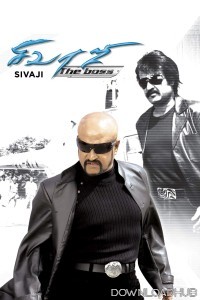 Sivaji The Boss (2007) ORG Hindi Dubbed Movie