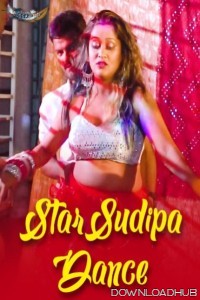 StarSudipa Dance (2025) GoddesMahi Hindi Hot Short Film